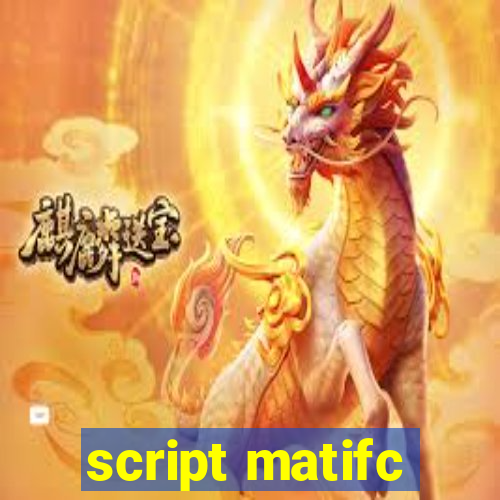 script matifc